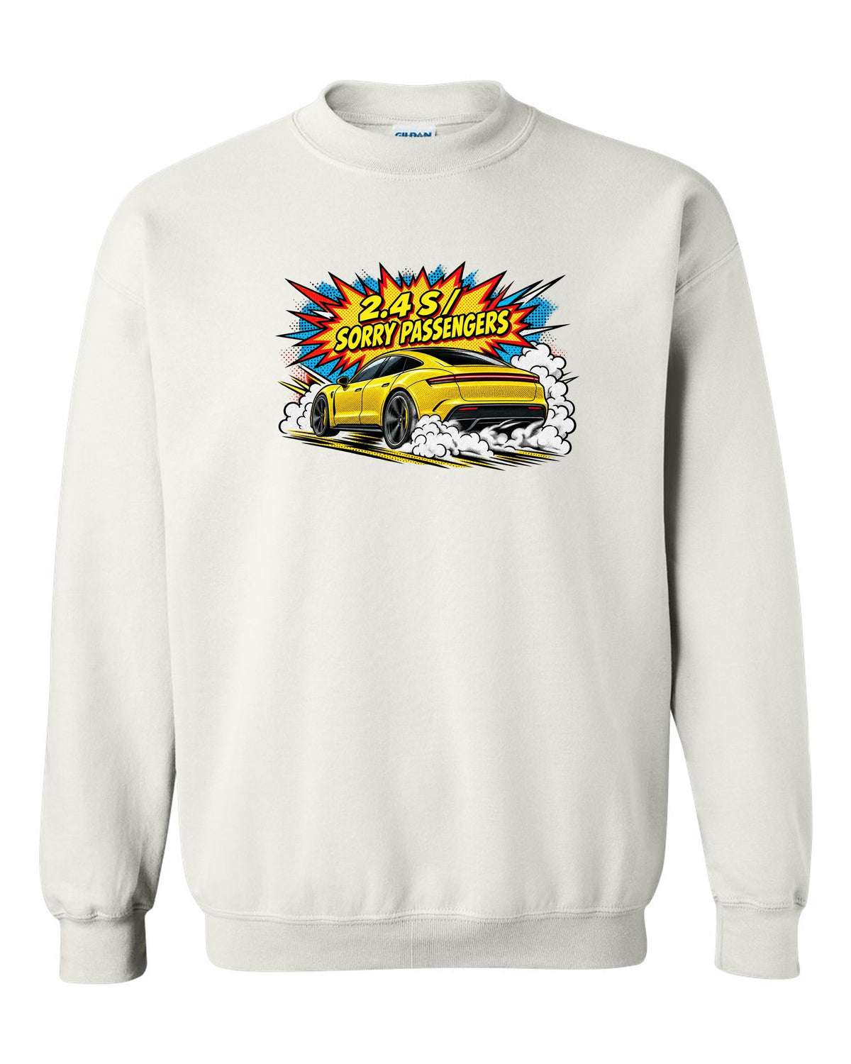 Porsche Taycan Turbo S 9J1 comic halftone pop-art launch print with the text 2.4 s sorry passengers white crewneck front view with the design