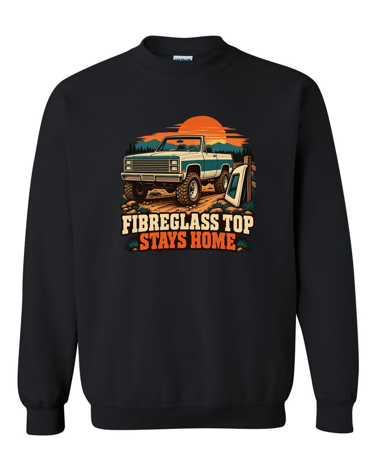 Retro two-colour print of a 1973-91 Chevrolet K5 Blazer with the top removed and FIBREGLASS TOP STAYS HOME text black crewneck front view with the design