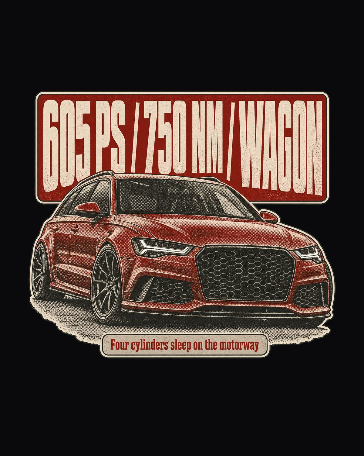 Audi RS6 Avant Performance C7 Halftone Tee, 605 PS Wagon design only
