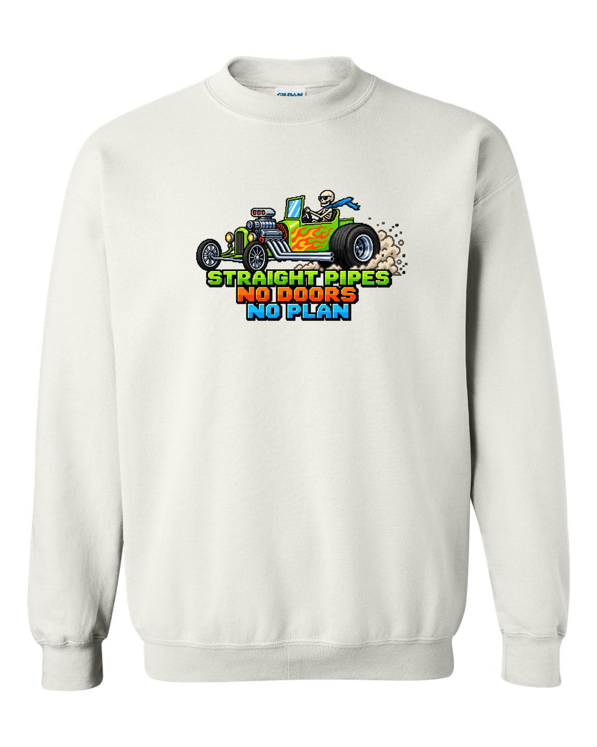 8/16-bit pixel art print of a Ford T-bucket hot rod with Straight Pipes No Doors lettering white crewneck front view with the design
