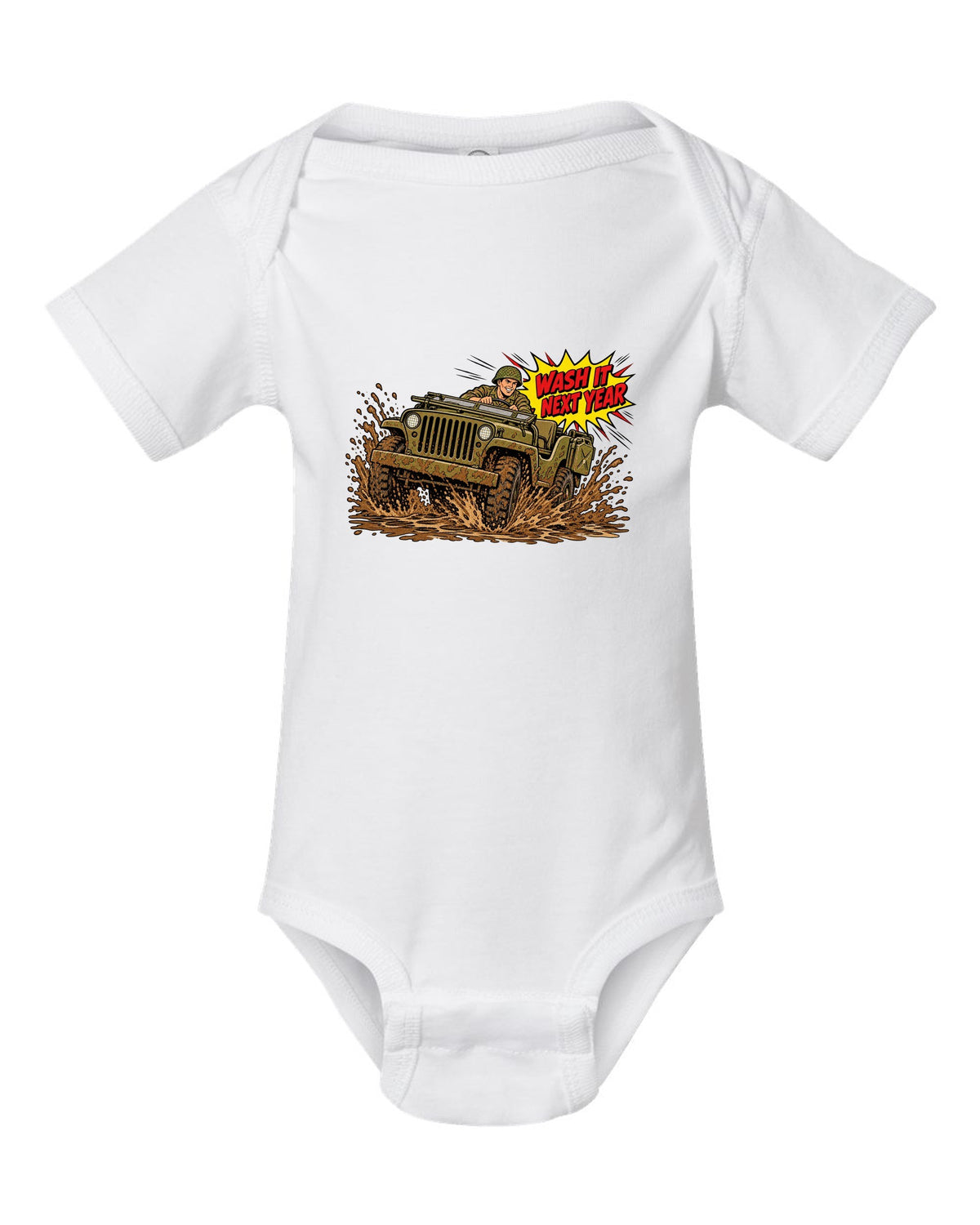 Comic halftone pop-art print of a Willys MB splashing mud with wash it next year text white baby onesie front view with the design