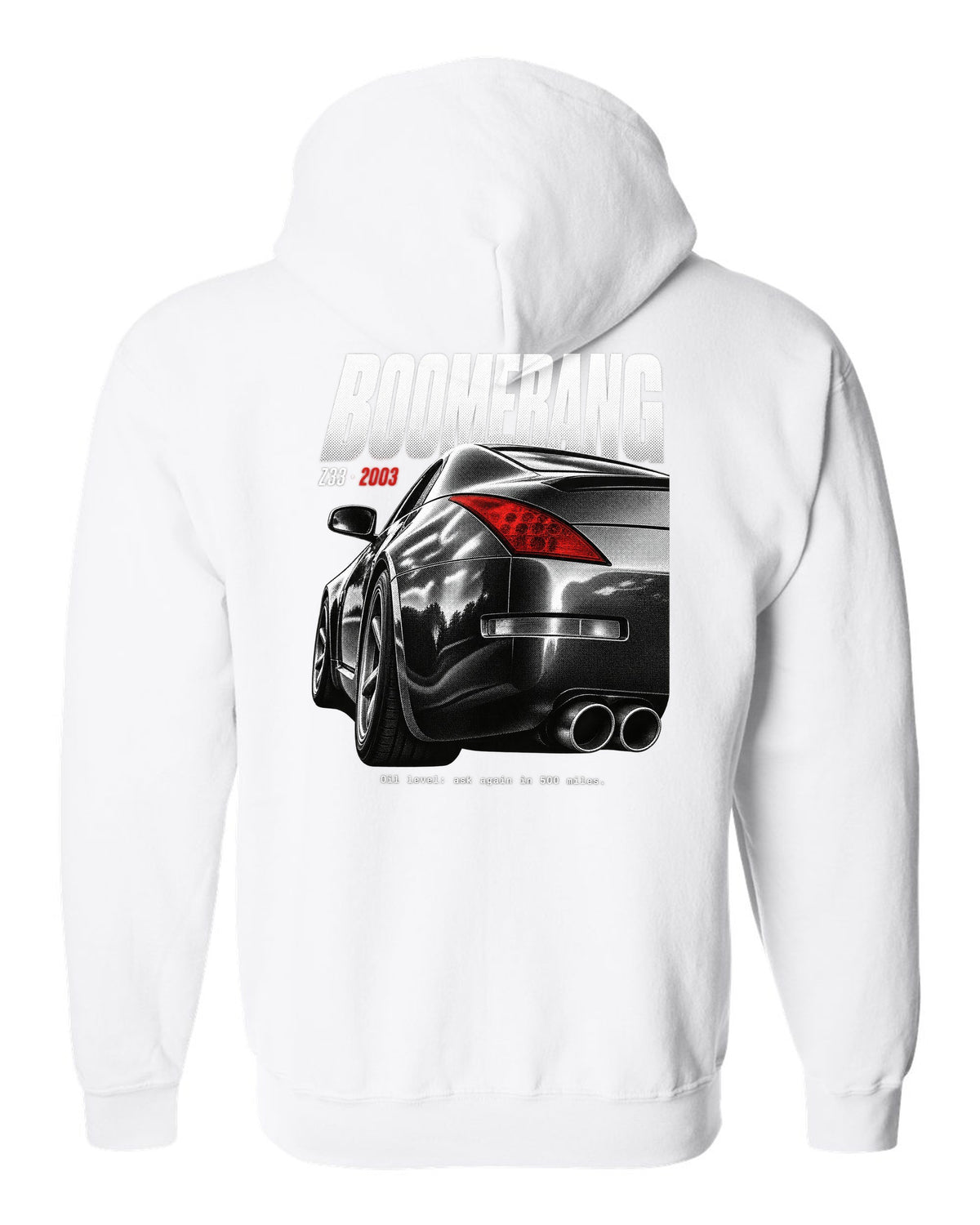 print of Nissan 350Z Z33 boomerang tail lights with an oil level joke caption white zip hoodie back view with the design