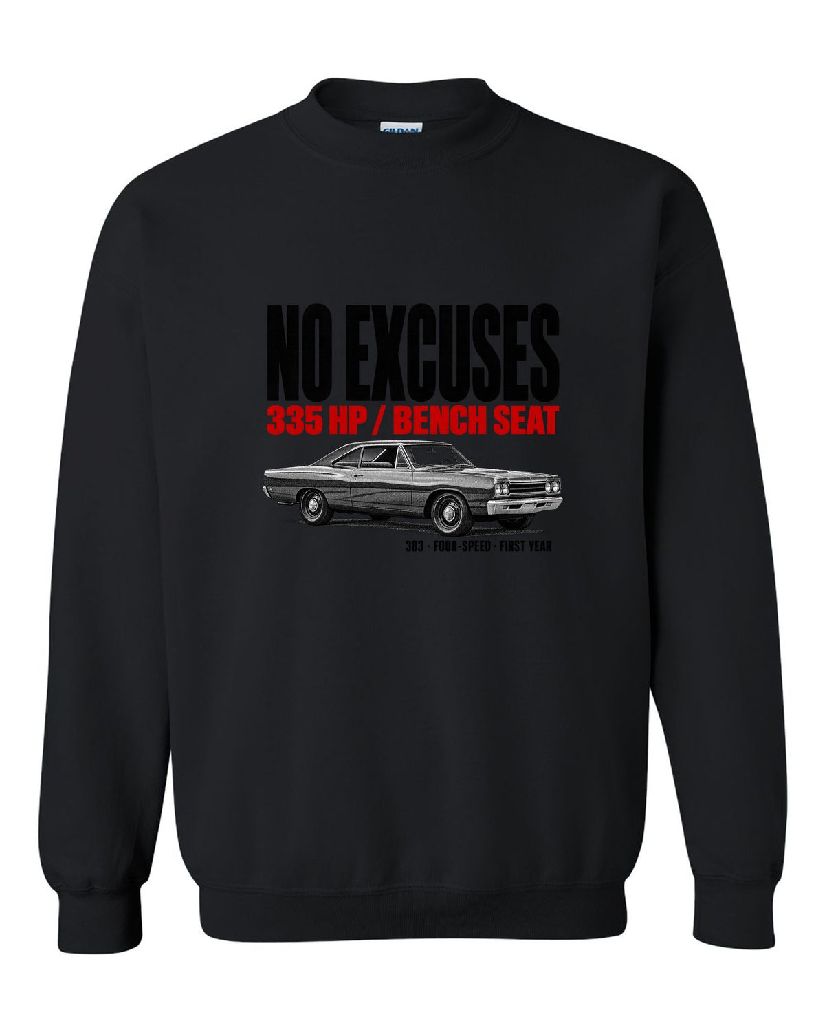 1968 Plymouth Road Runner B-body coupe profile halftone print with No Excuses lettering black crewneck front view with the design