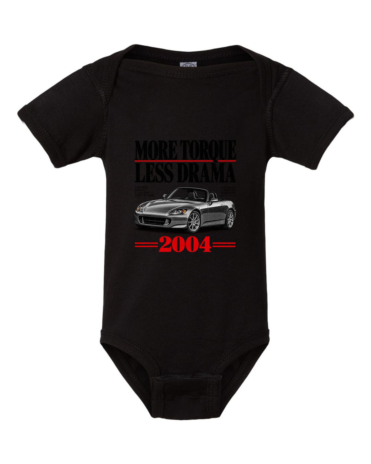 Honda S2000 AP2 roadster editorial headline design with more torque less drama text black baby onesie front view with the design