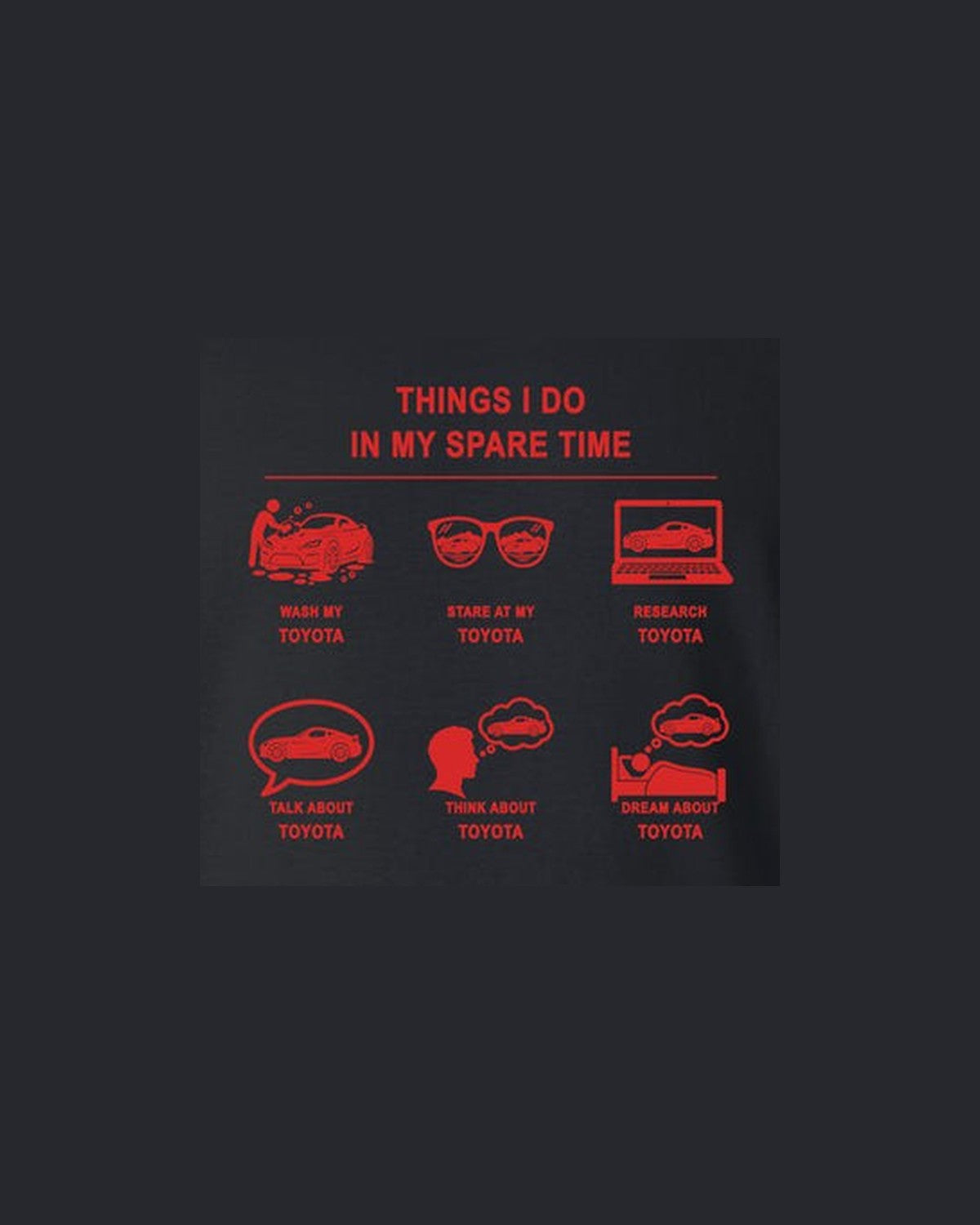 Toyota Things I Do Shirt, Hoodie & More design only