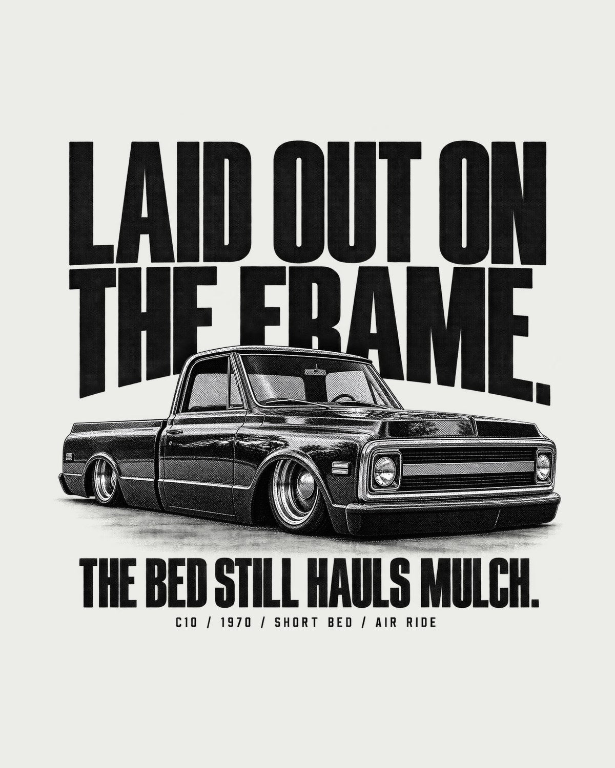 Chevrolet C10 1970 Bagged Short Bed Halftone Shirt design only