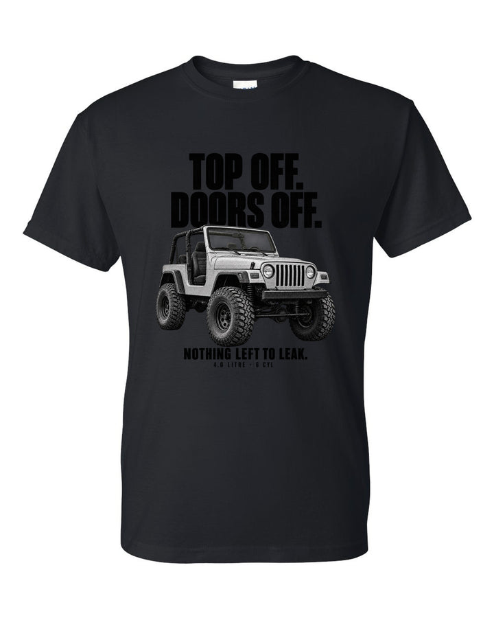Halftone print for the Jeep Wrangler TJ, Top Off Doors Off Nothing Left To Leak black t-shirt front view with the design