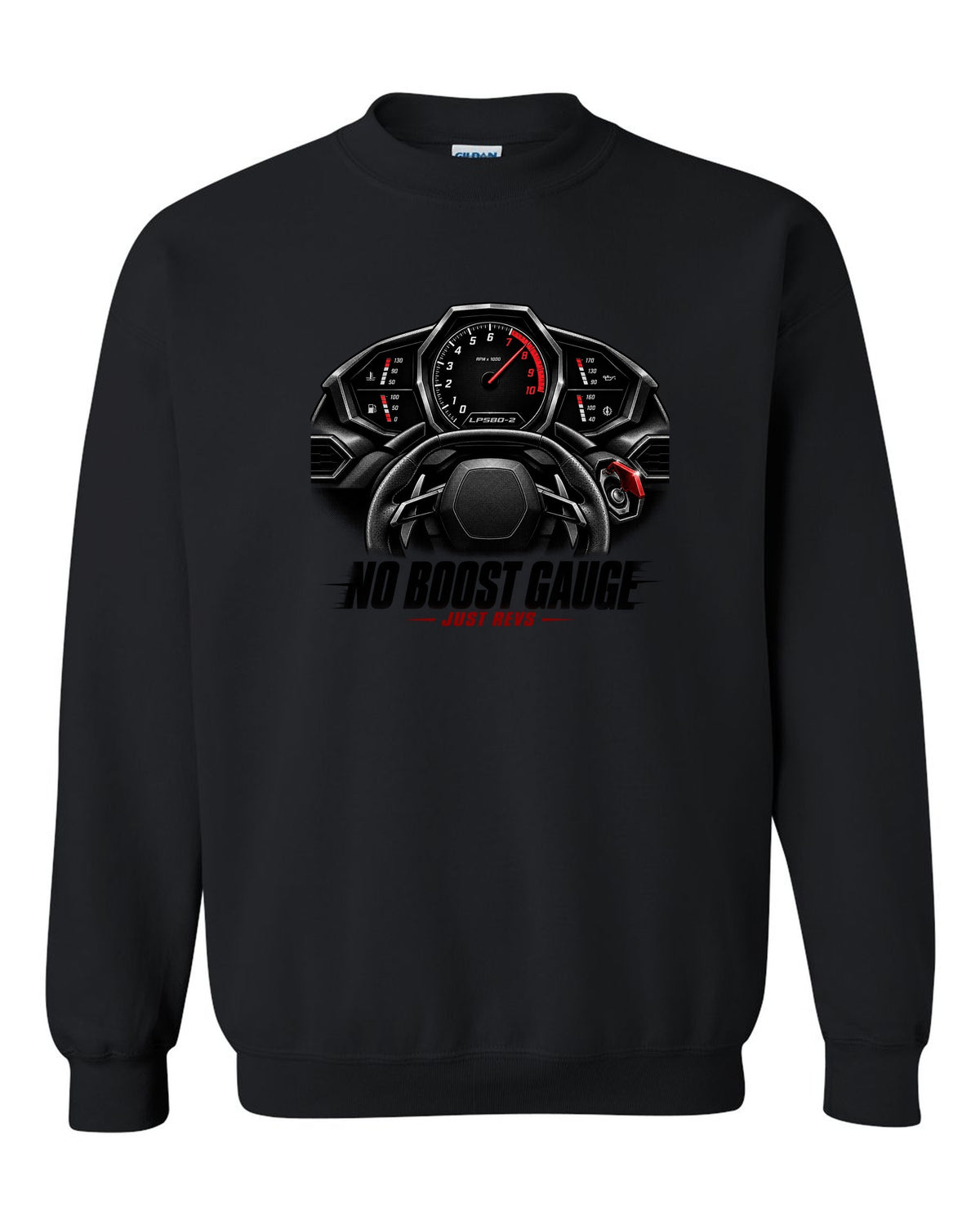 Cockpit gauge print of a Lamborghini Huracan LP580-2 with No Boost Gauge, Just Revs text black crewneck front view with the design