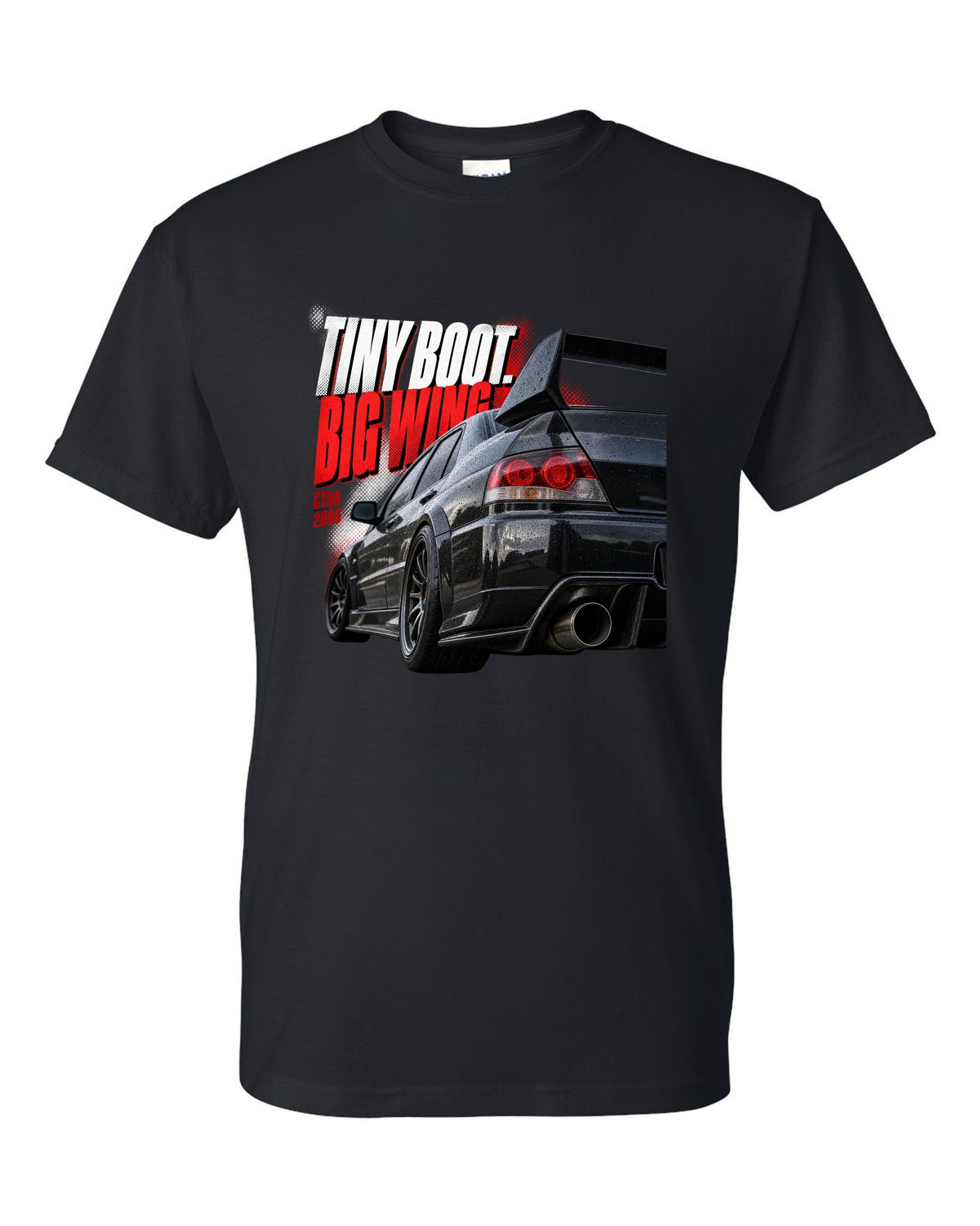 Tail macro print for the Mitsubishi Lancer Evolution IX CT9A reading Tiny Boot, Big Wing, CT9A, 2006 black t-shirt front view with the design
