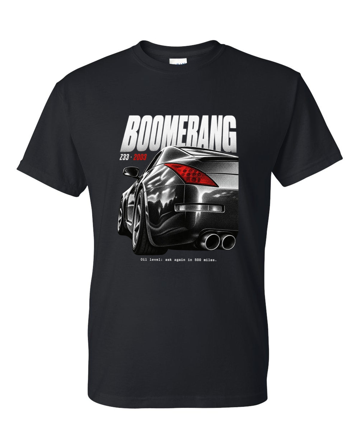 print of Nissan 350Z Z33 boomerang tail lights with an oil level joke caption black t-shirt front view with the design
