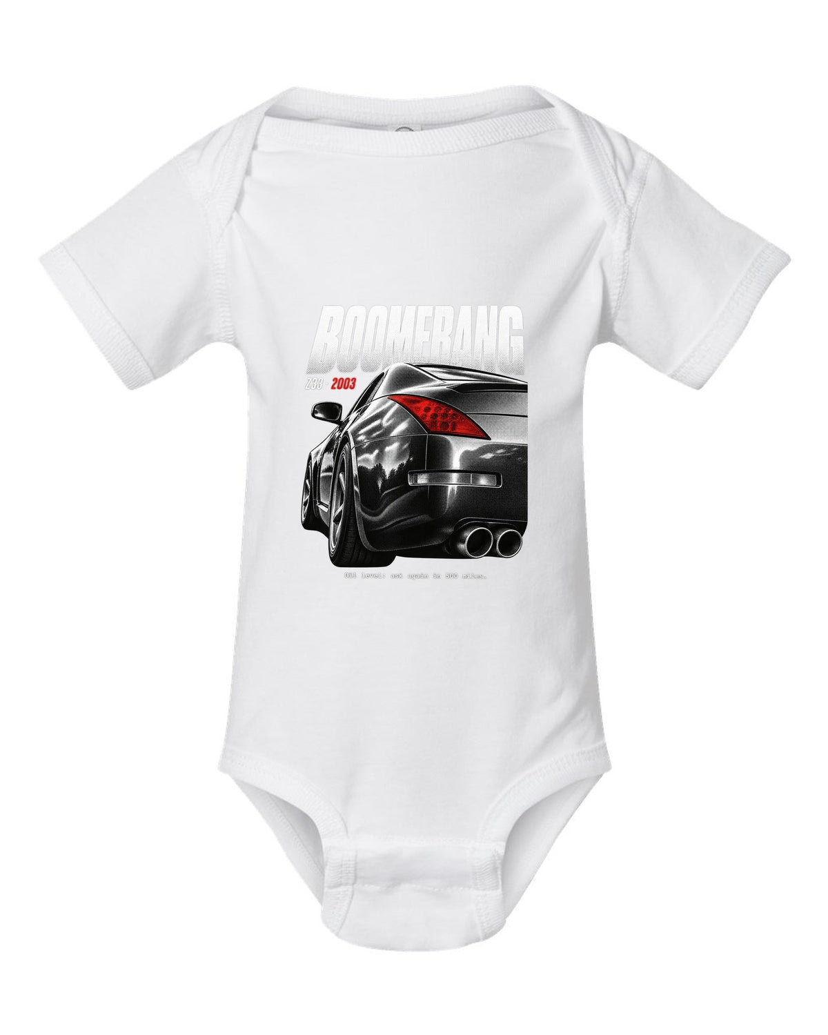 print of Nissan 350Z Z33 boomerang tail lights with an oil level joke caption white baby onesie front view with the design