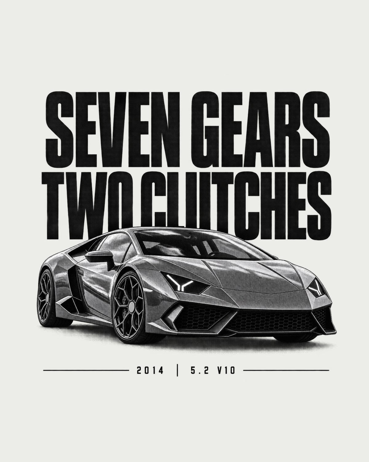 Huracan LP610-4 Halftone Shirt, Seven Gears Two Clutches, 2014 design only