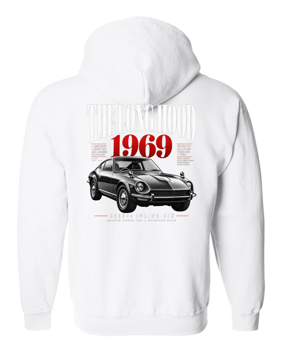 print of a Datsun 240Z HLS30 with editorial headline about the long hood and 2393cc inline-six white zip hoodie back view with the design