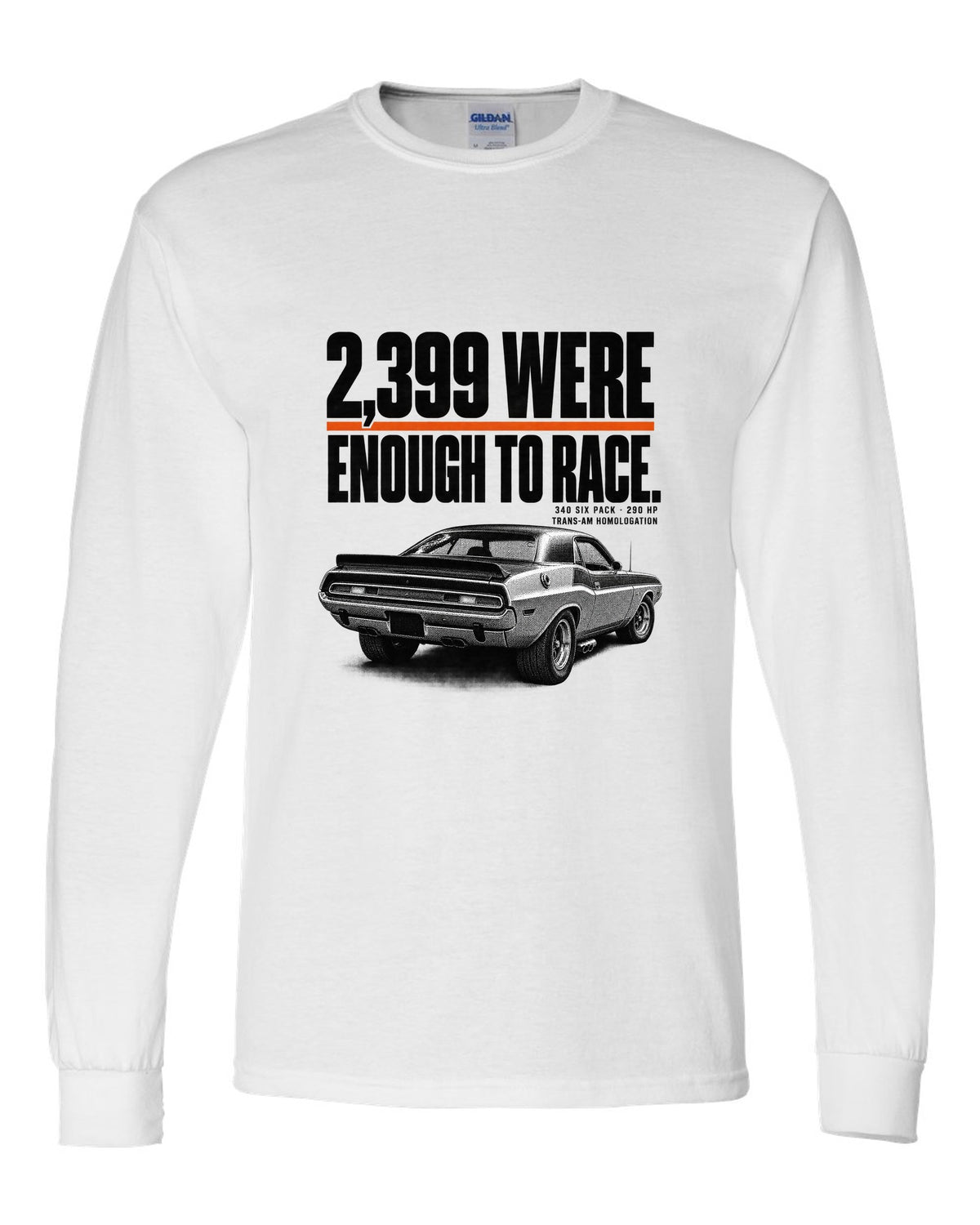 1970 Dodge Challenger T/A halftone print with 2,399 built and 340 Six Pack lettering white long sleeve front view with the design