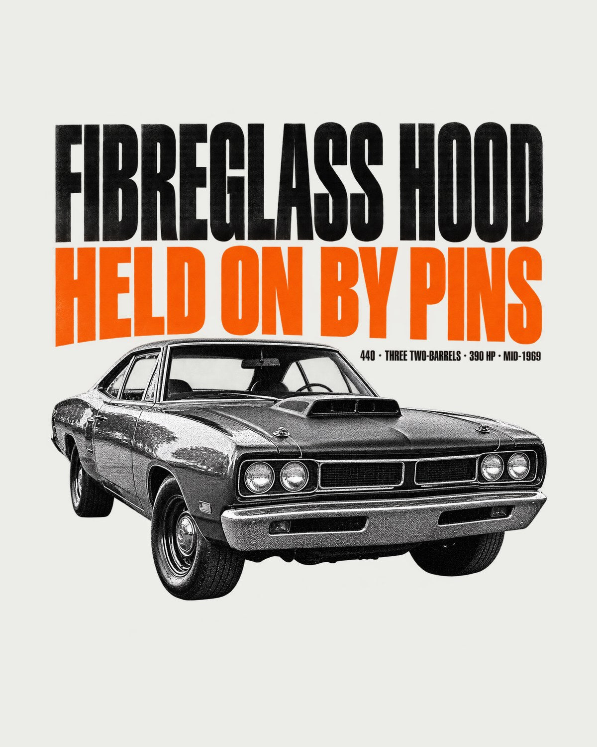 1969 Coronet Super Bee A12 Hood Halftone Pins Tee design only