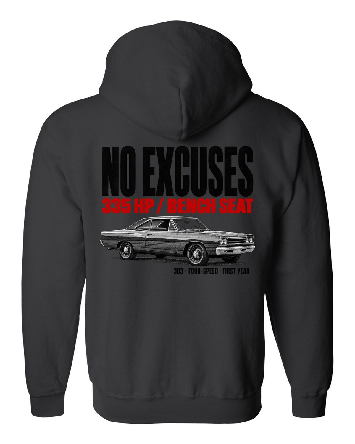 1968 Plymouth Road Runner B-body coupe profile halftone print with No Excuses lettering black zip hoodie back view with the design