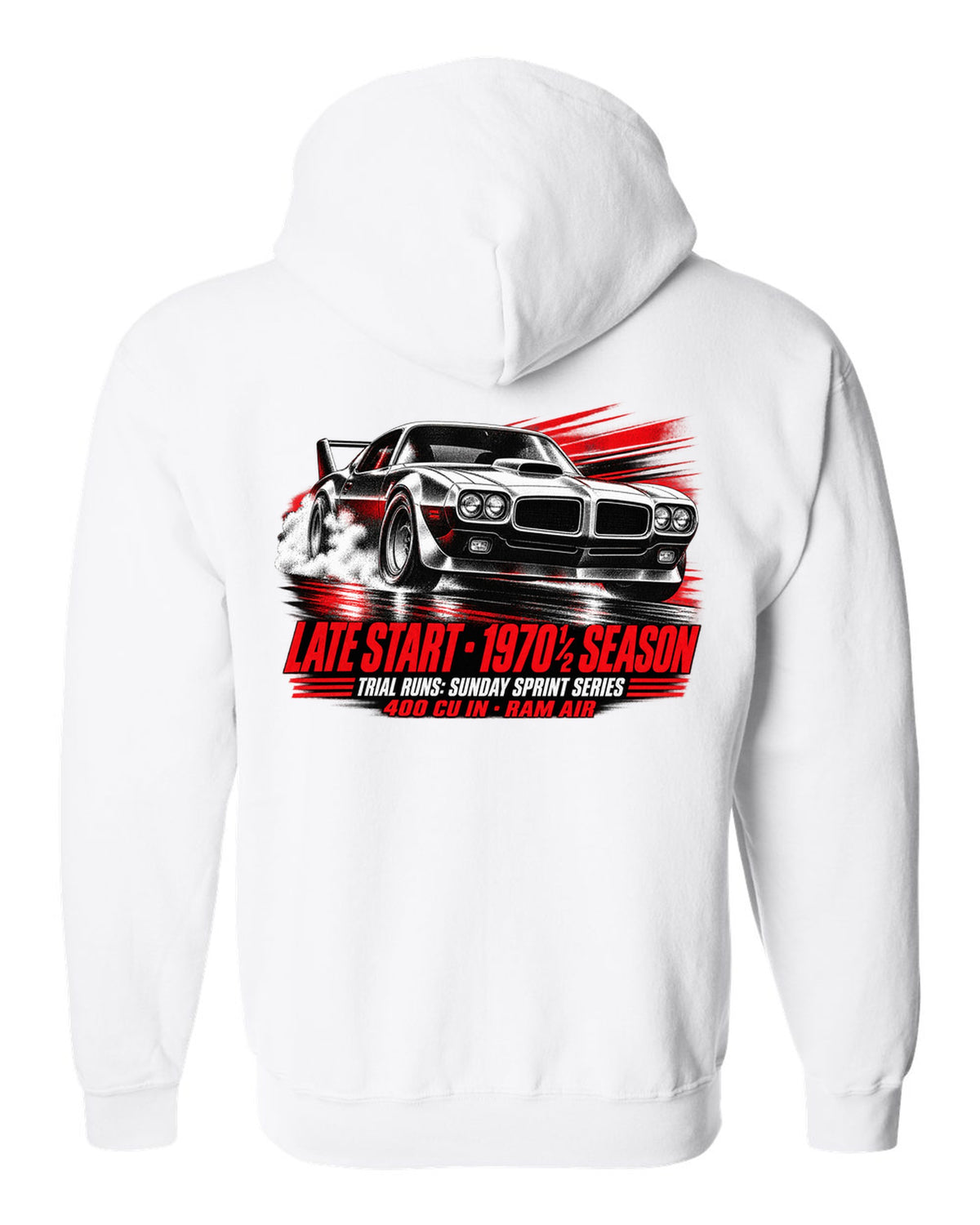 1970 1/2 Pontiac Firebird Trans Am race poster print with Ram Air text white zip hoodie back view with the design