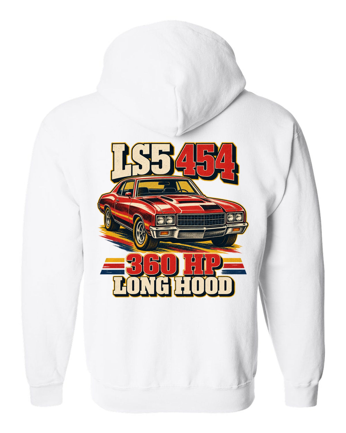 Vintage race poster print of a 1970 Chevrolet Monte Carlo SS 454 with the text LS5 454, 360 HP, Long Hood white zip hoodie back view with the design
