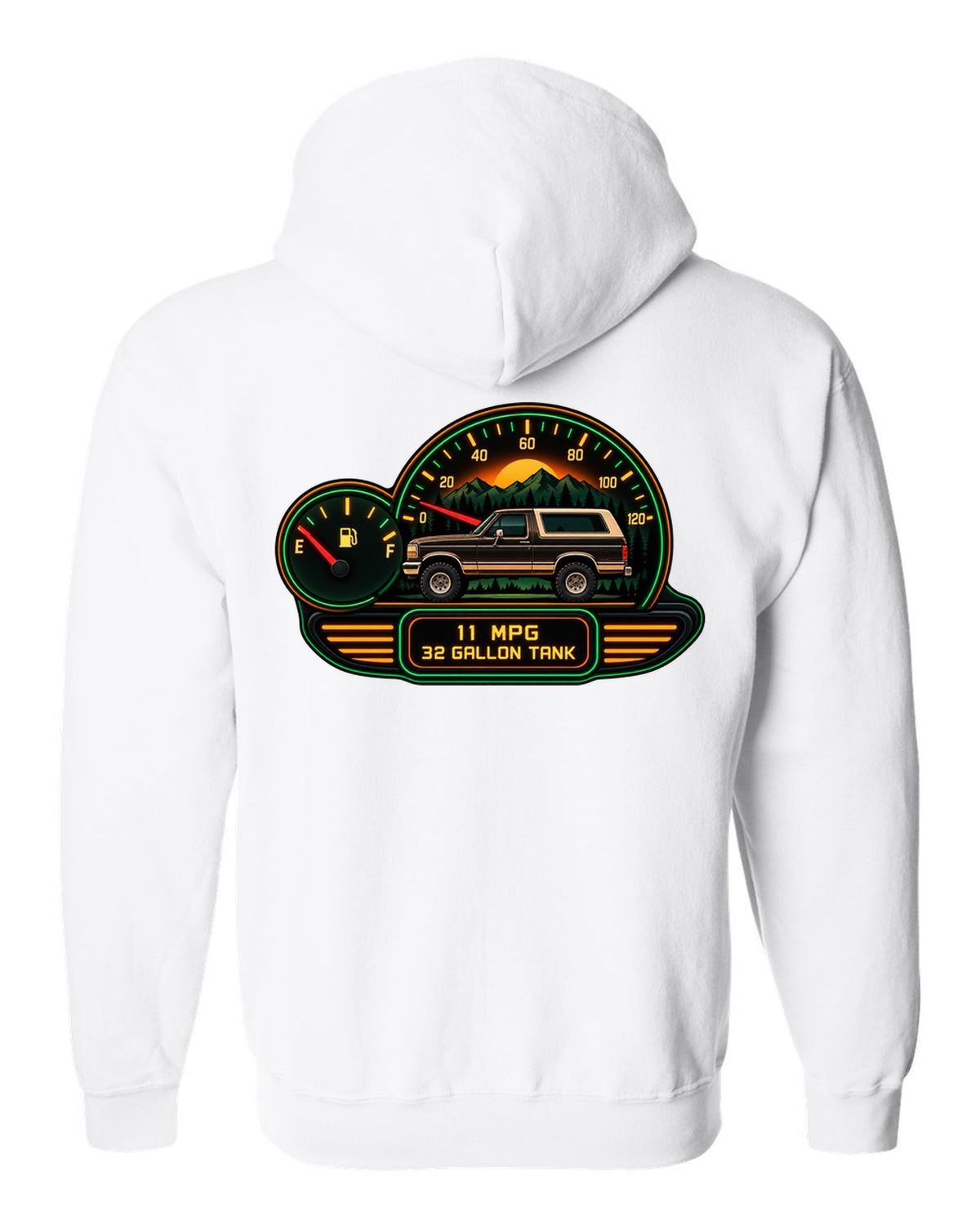 Gauge-cluster HUD style art of a 1987-91 Ford Bronco Brick-Nose dash with 11 MPG 32 GALLON TANK readouts white zip hoodie back view with the design