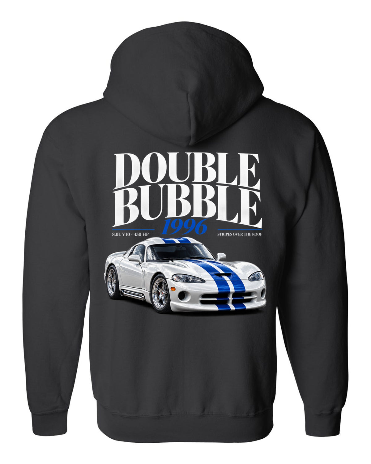 Editorial headline print of a 1996 Dodge Viper GTS SR II with double bubble and 8.0L V10 text black zip hoodie back view with the design