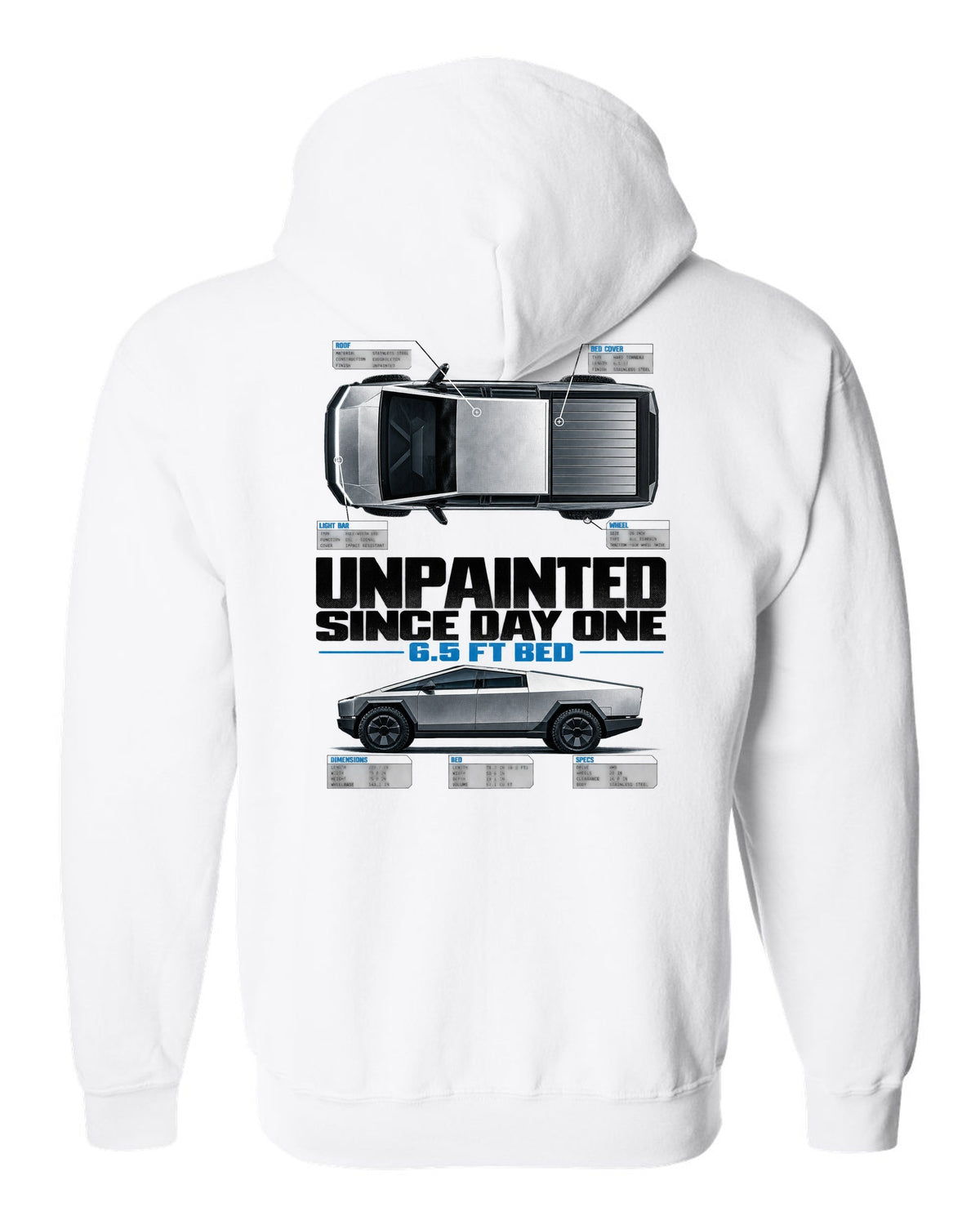 Tesla Cybertruck top-down and profile spec poster with unpainted since day one text white zip hoodie back view with the design