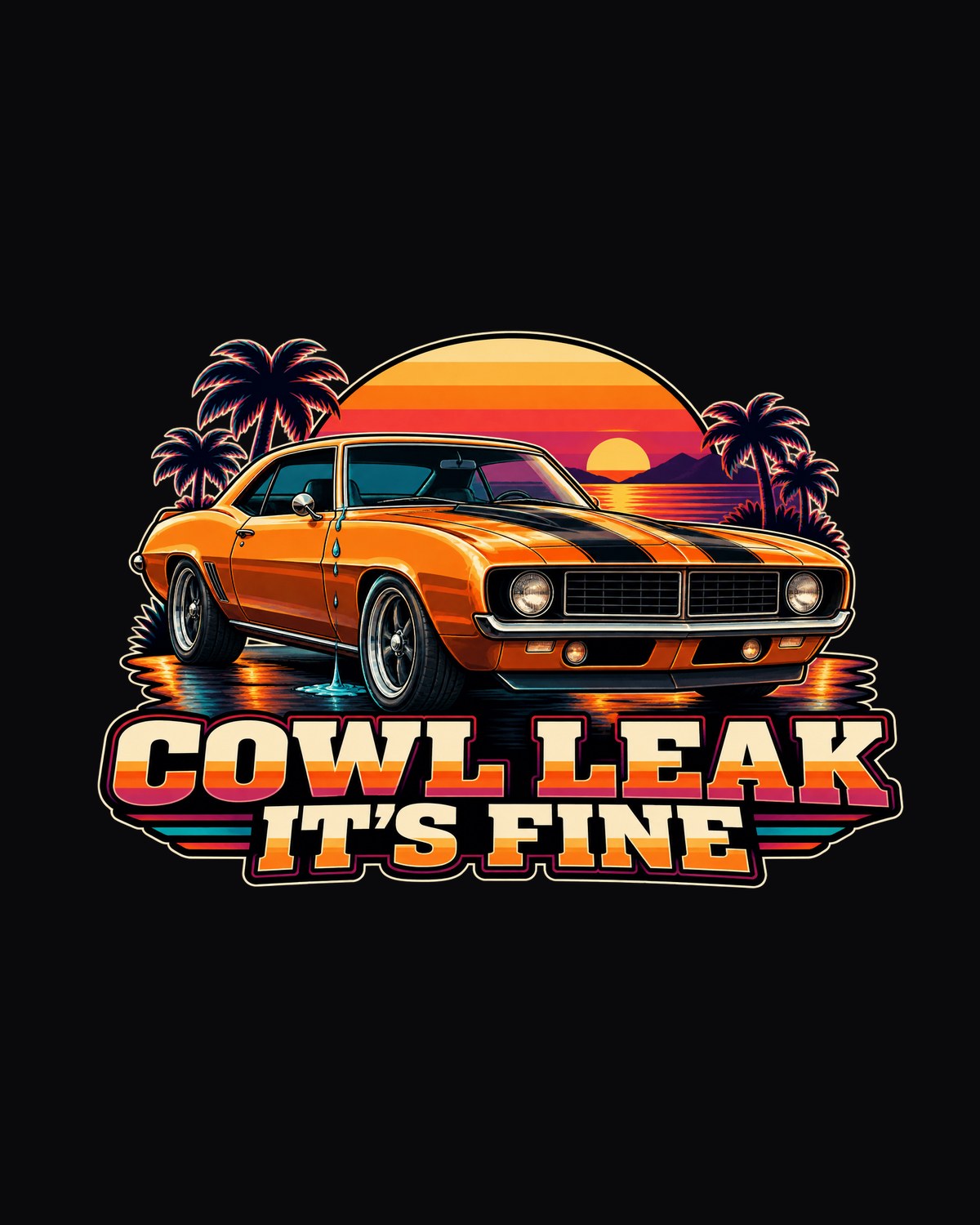 1969 Chevrolet Camaro First-Gen Sunset Shirt, Cowl Leak Joke design only