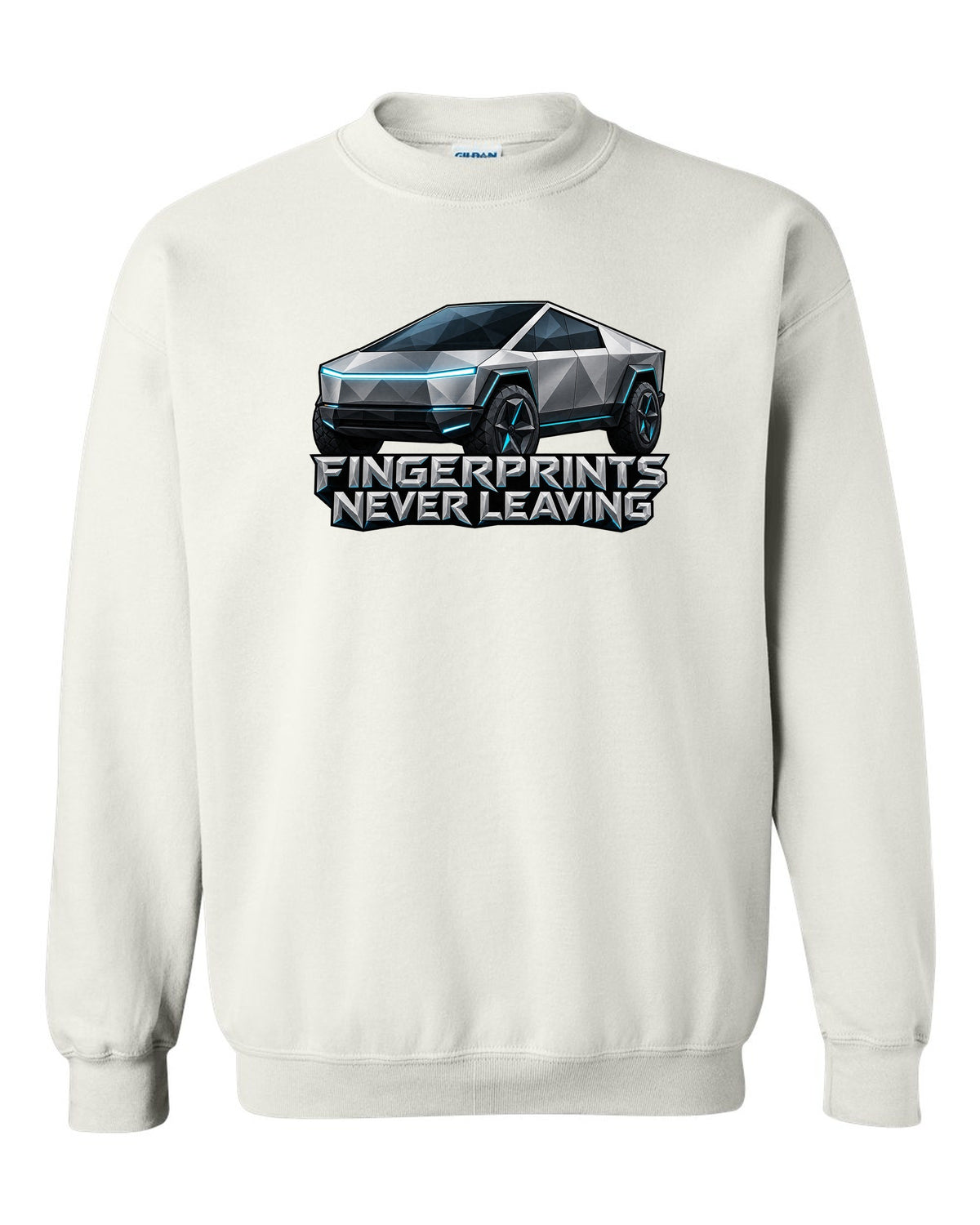 Low-poly wireframe facets of a 2023 Tesla Cybertruck with the words Fingerprints Never Leaving white crewneck front view with the design