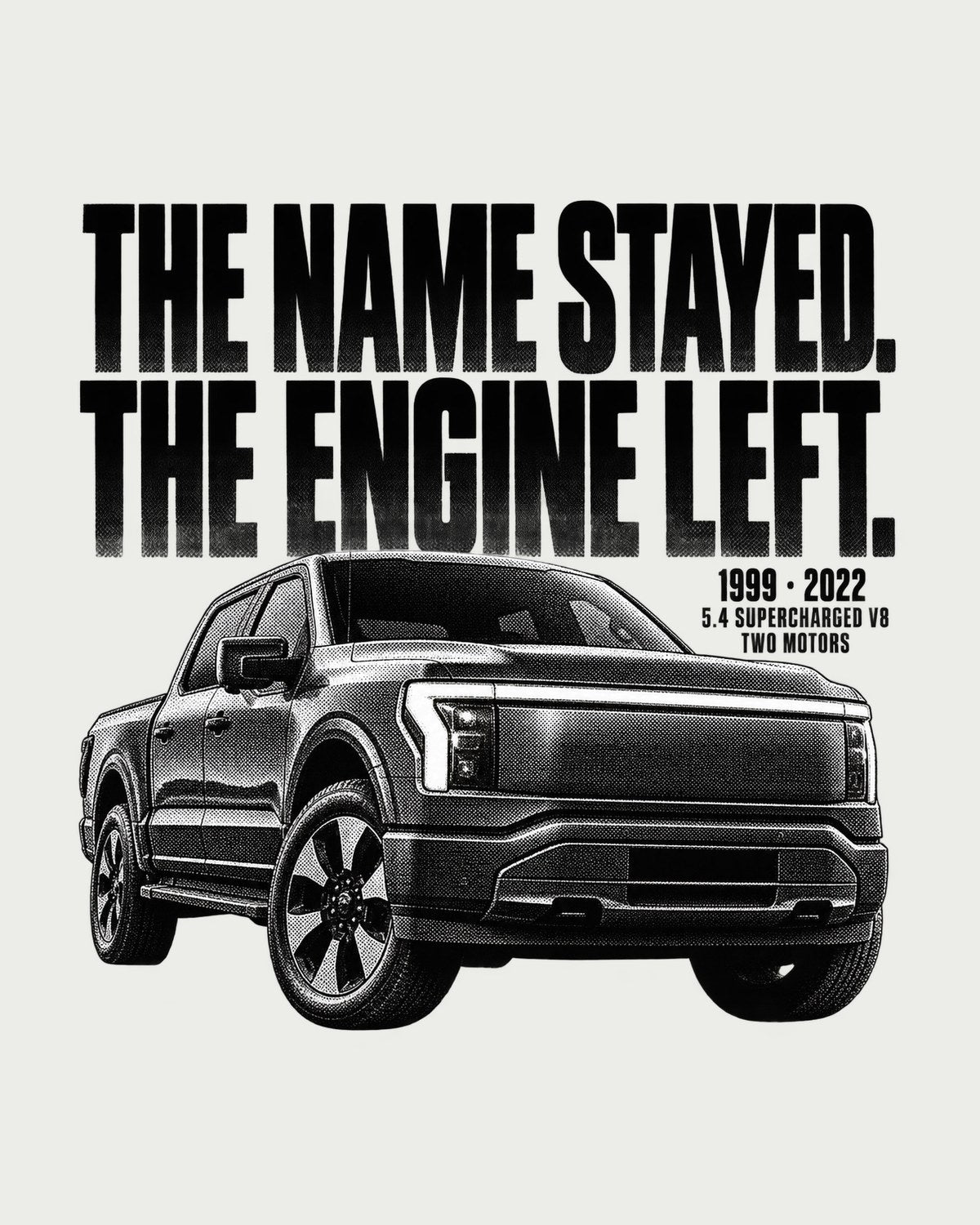 Ford F-150 Lightning 2022 Halftone Shirt, The Name Stayed design only