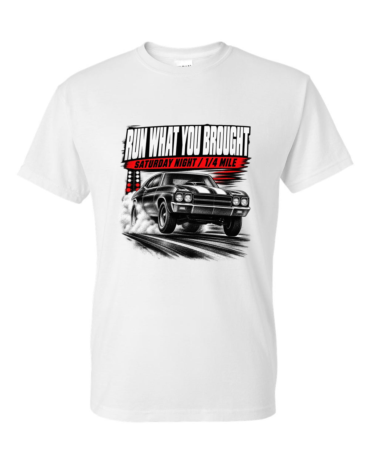 Race-poster print of a 1970 Chevrolet Chevelle SS with run w you brought and quarter mile text white t-shirt front view with the design
