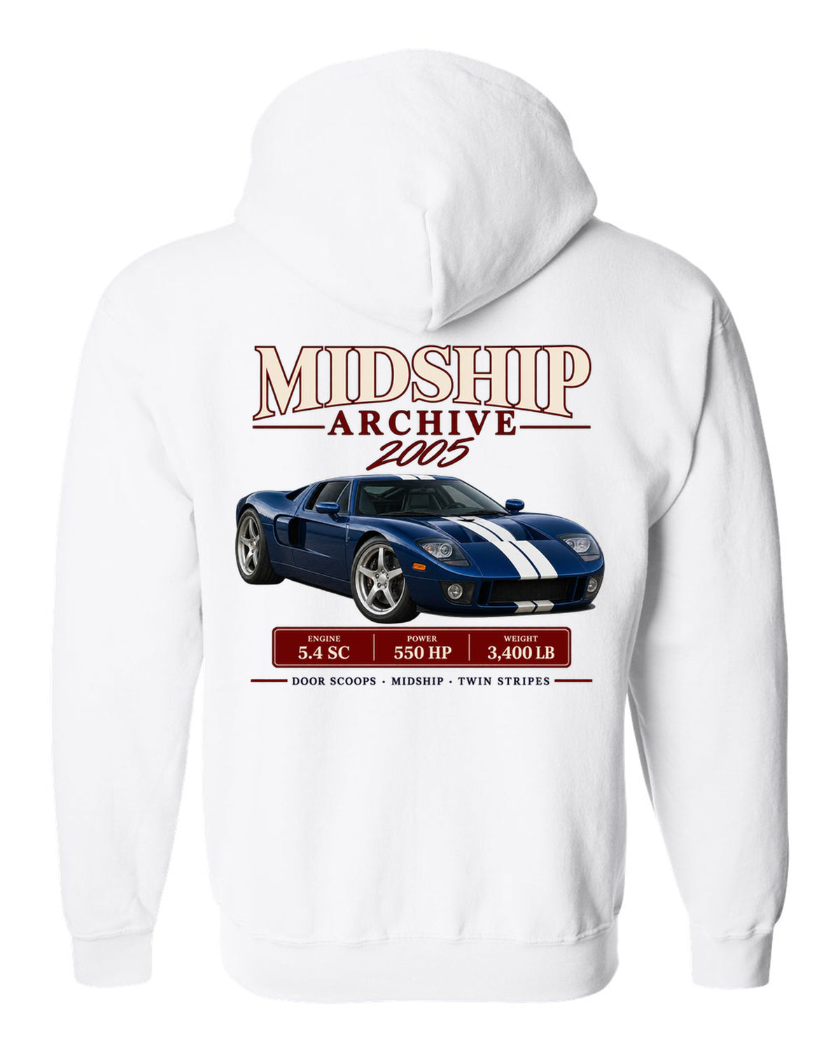 Ford GT 2005-06 midship archive panel print with door scoops, 5.4 SC and 550 HP white zip hoodie back view with the design