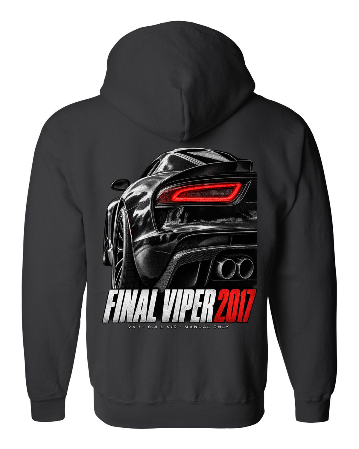 2014 Dodge Viper SRT VX I rear taillight macro print with Final Viper 2017 lettering black zip hoodie back view with the design
