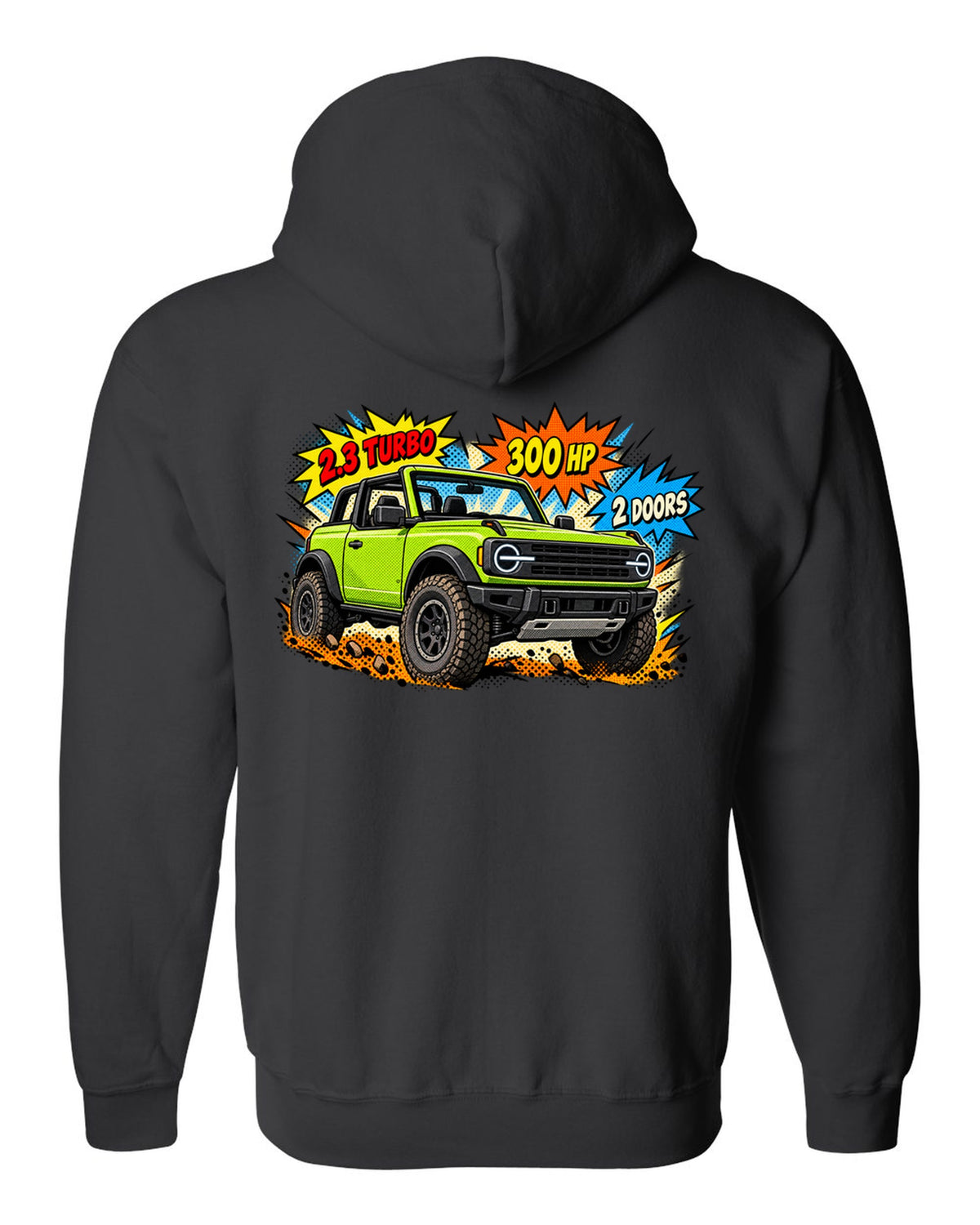 Comic halftone pop-art of a 2021 Ford Bronco 2-door with round headlights and 2.3 TURBO 300 HP lettering black zip hoodie back view with the design