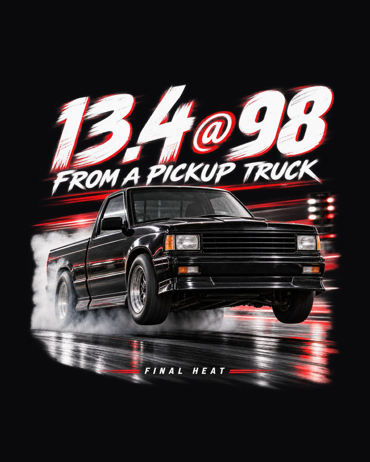 GMC Syclone Quarter Mile Race Poster Tee, 13.4 at 98 design only