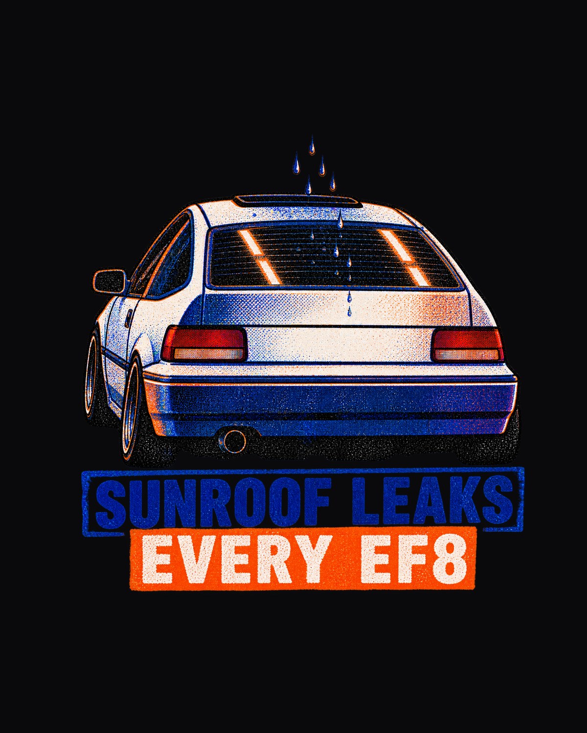 Honda CRX EF8 Si Sunroof Leak Joke Shirt, Car Guy Gift design only