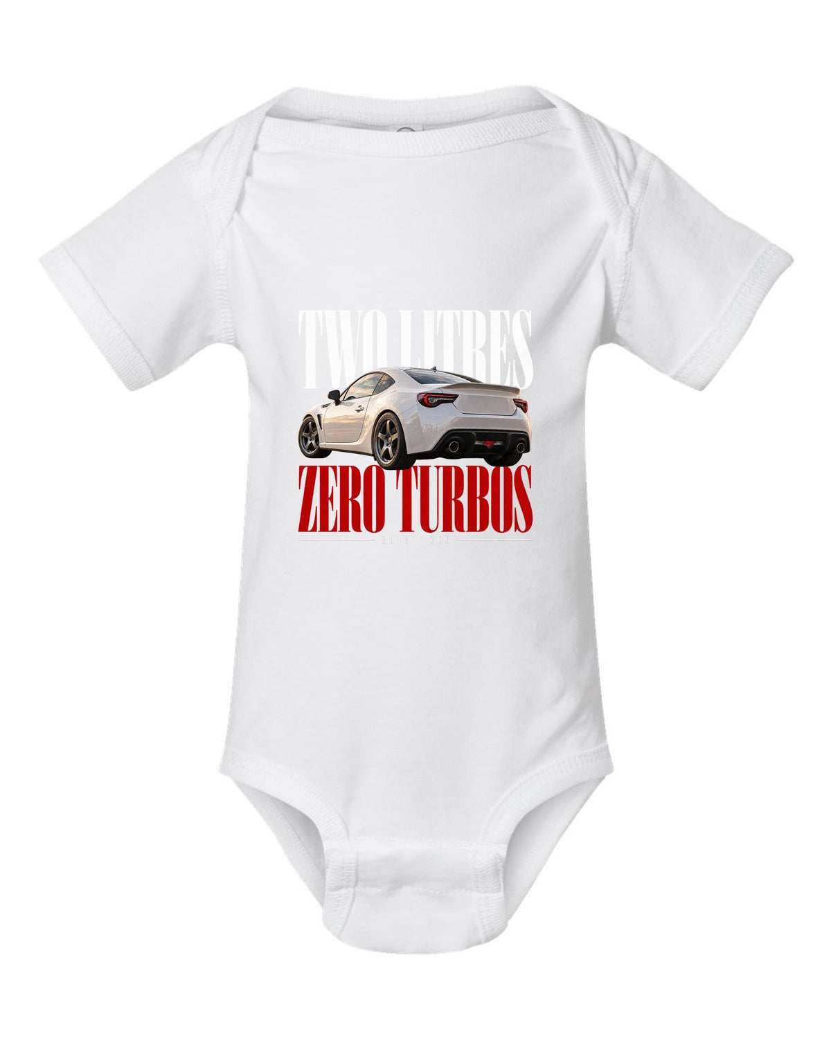 Editorial headline print for the Subaru BRZ ZC6 reading Two Litres, Zero Turbos, ZC6, 2012 white baby onesie front view with the design