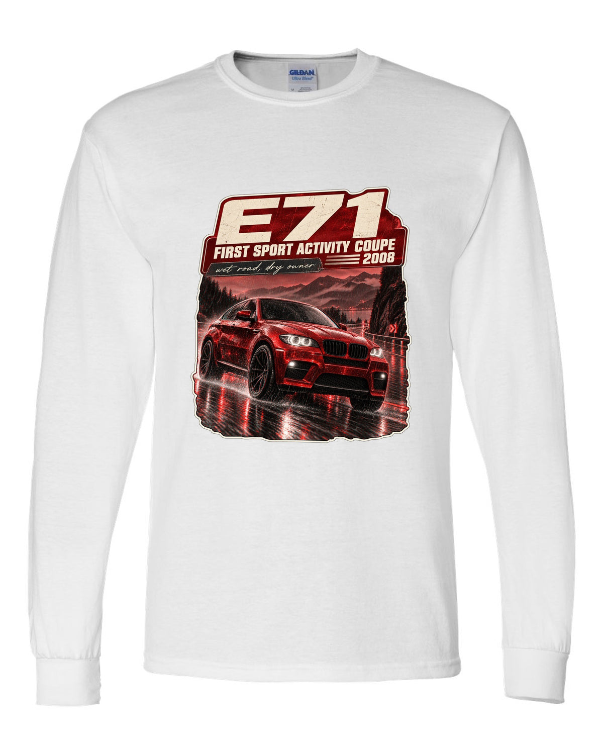 BMW X6 M E71 night street touge print on a tee white long sleeve front view with the design