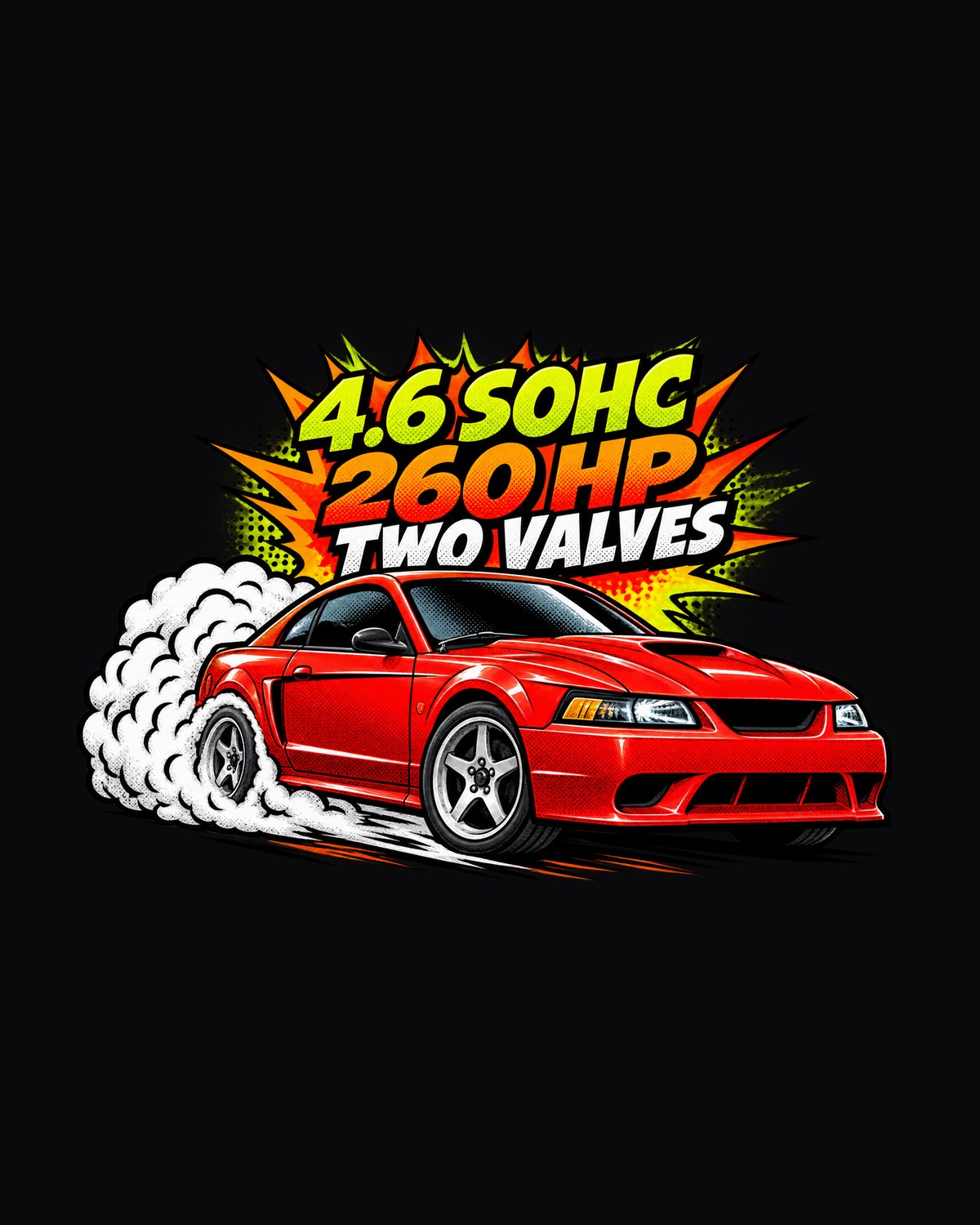 Ford Mustang SN95 New Edge Burnout Pop-Art Shirt, 4.6 SOHC design only