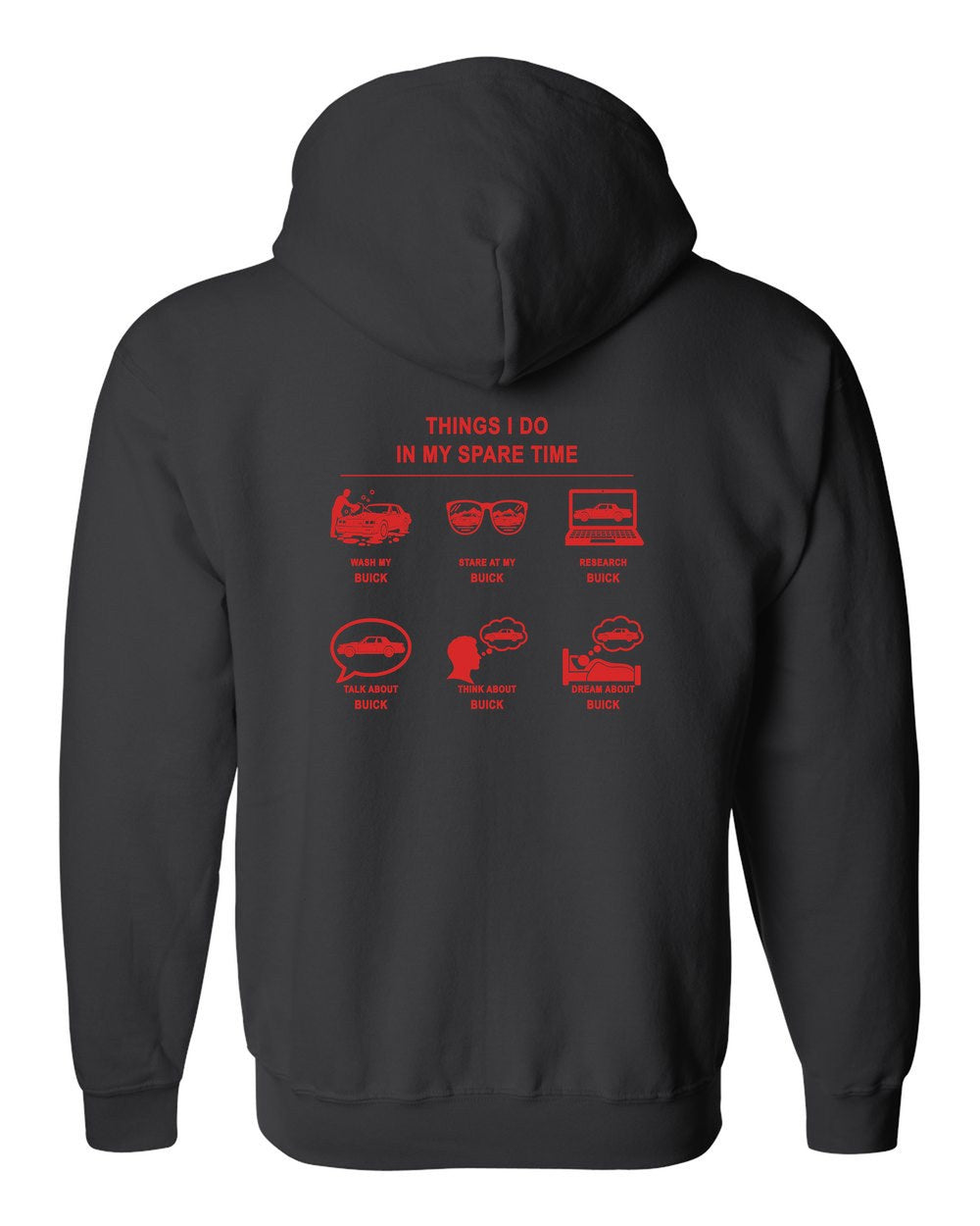 Buick Things I Do Zip Hoodie Black back
