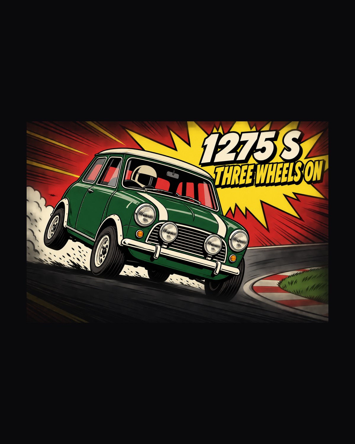 Classic Mini Cooper S 1275 S Three Wheels On Pop Art Shirt design only
