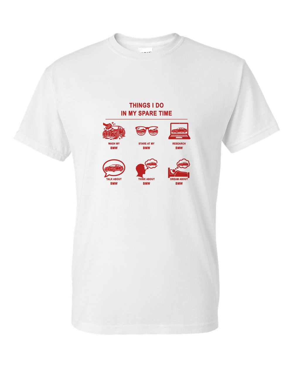 BMW Things I Do T-Shirt White front