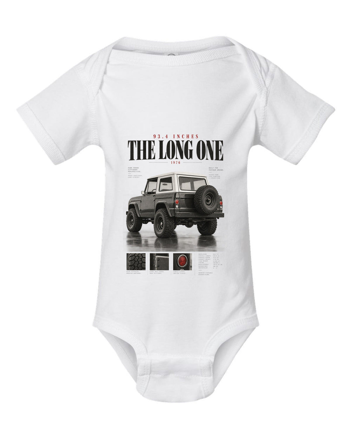 Editorial headline print for the Jeep CJ-7, 93.4 Inches The Long One white baby onesie front view with the design