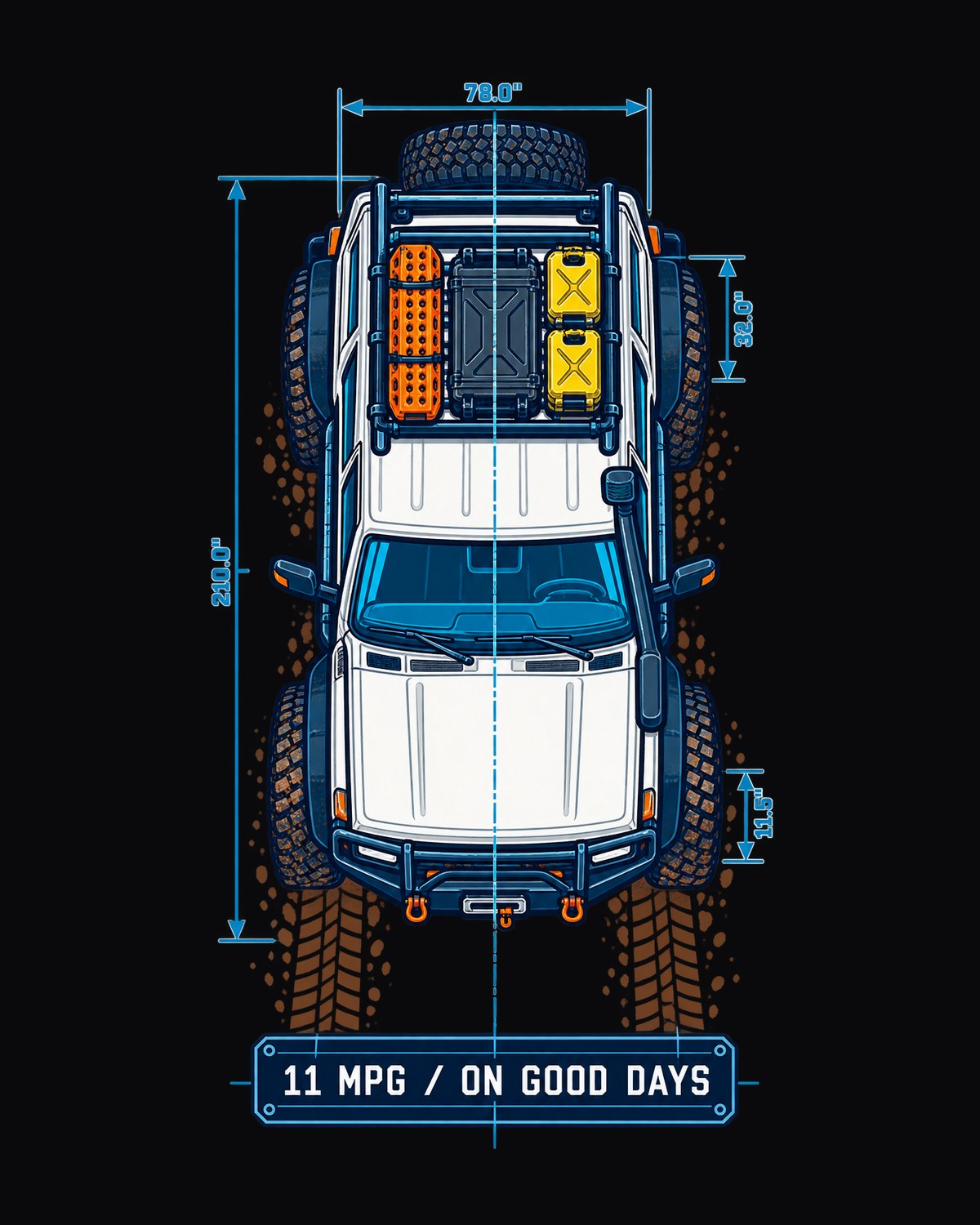 Land Cruiser FJ80 Top-Down Blueprint Tee: 11 MPG on Good Days design only