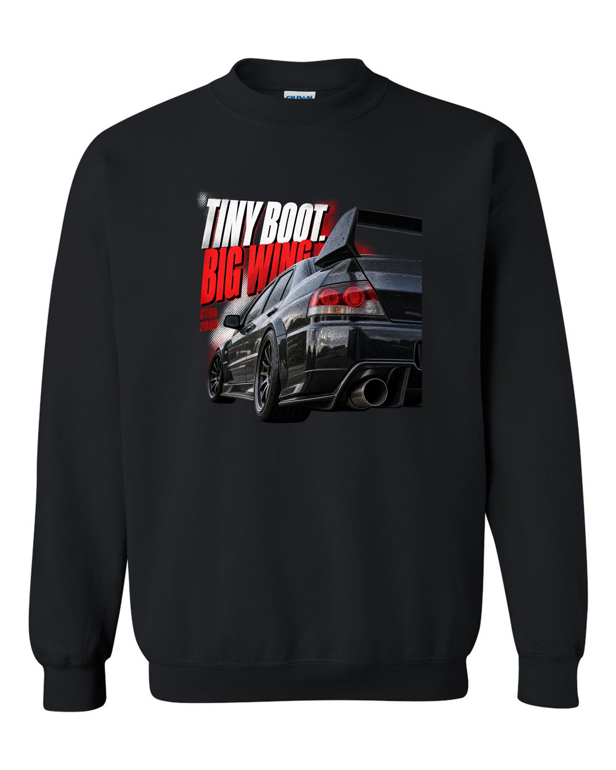 Tail macro print for the Mitsubishi Lancer Evolution IX CT9A reading Tiny Boot, Big Wing, CT9A, 2006 black crewneck front view with the design