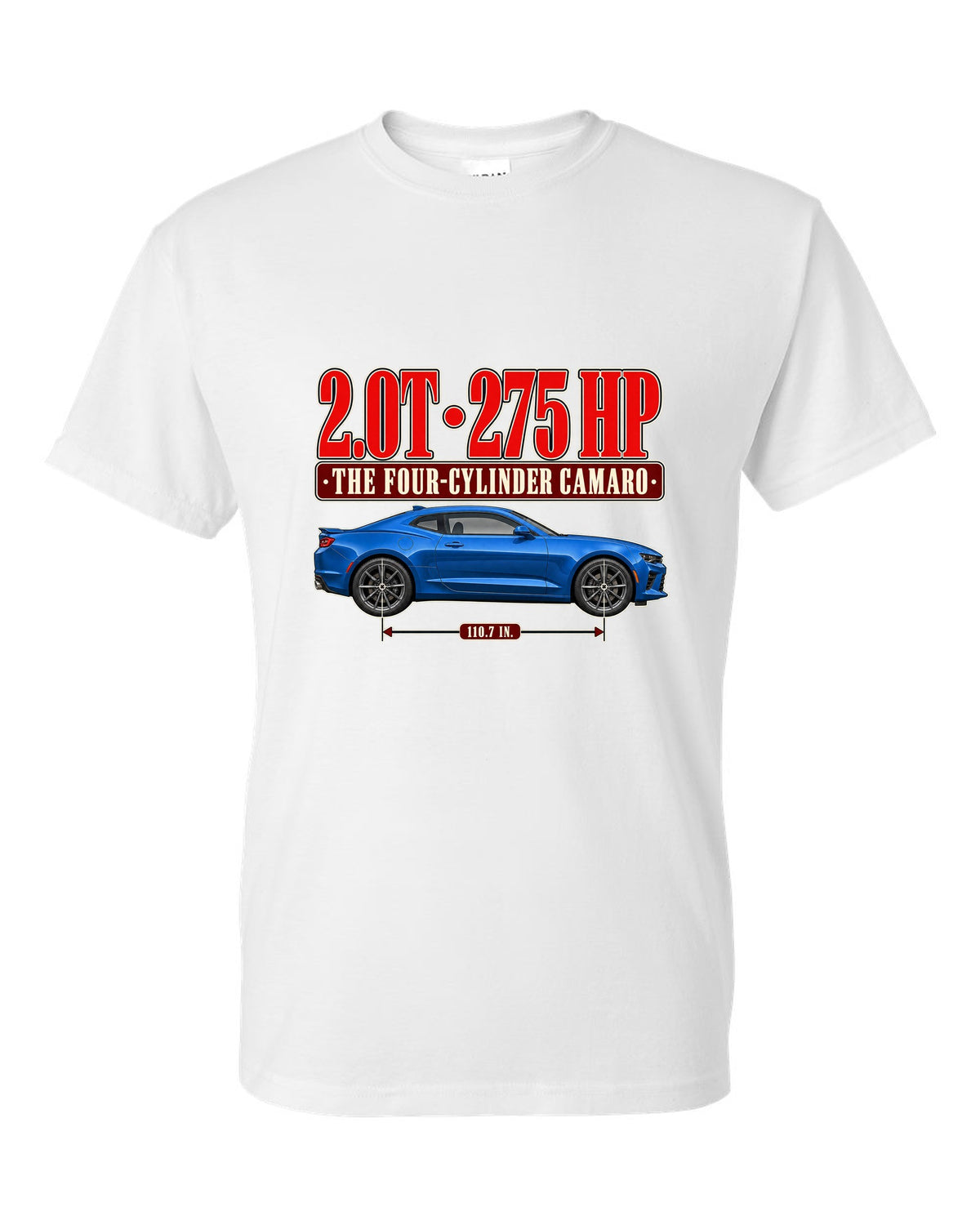 Editorial headline print for a Chevrolet Camaro 2.0T Turbo 1LE white t-shirt front view with the design