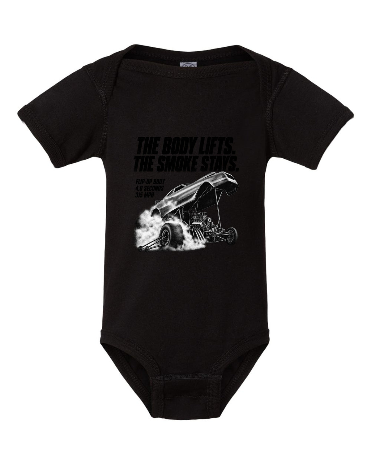 Funny Car flip-up body halftone print with 4.0 seconds and 315 mph text black baby onesie front view with the design