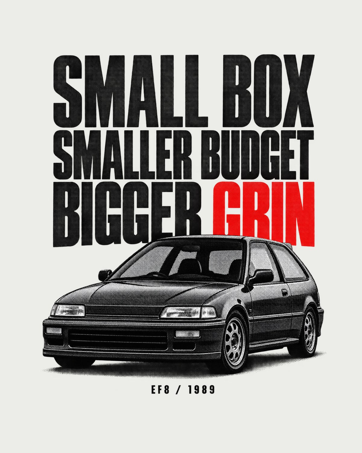 Honda CRX EF8 Si Small Box Smaller Budget Halftone Shirt design only