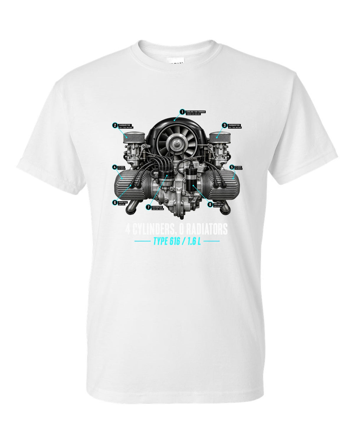 Engine hero print of the Porsche 356 Type 616 1.6 L flat-four with the caption 4 cylinders 0 radiators white t-shirt front view with the design