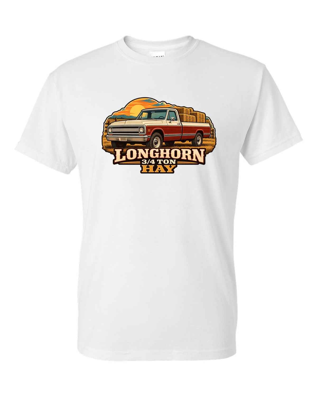 Vintage dealer-ad print of a 1967-72 Chevrolet C20 Longhorn with Longhorn 3/4 Ton Hay text white t-shirt front view with the design