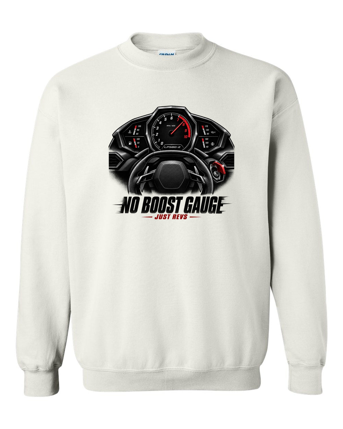 Cockpit gauge print of a Lamborghini Huracan LP580-2 with No Boost Gauge, Just Revs text white crewneck front view with the design