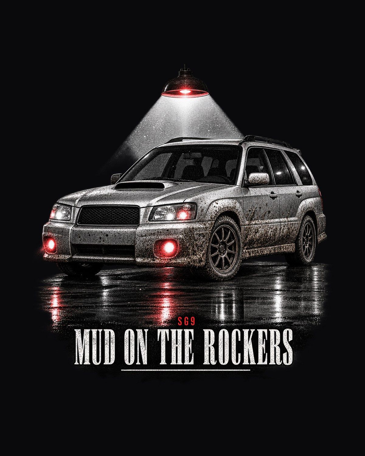 Subaru Forester SG9 Mud On The Rockers Garage Night Tee design only